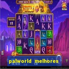 palworld melhores pals para trabalho